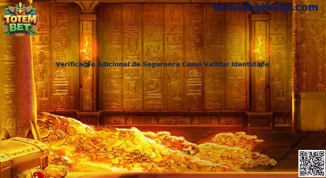 Verificação Adicional de Segurança Como Validar Identidade
