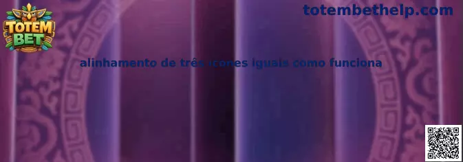Alinhamento de três ícones iguais como funciona