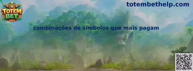 Combinações de símbolos que mais pagam no Totem Bet