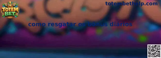 Como resgatar os bônus diários no Totem Bet Totem Dream