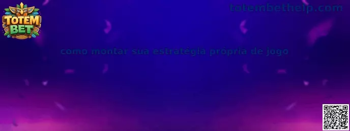Como montar sua estratégia própria de jogo no Totem Quest