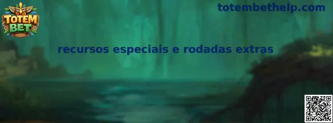 Recursos especiais e rodadas extras no Totem Warrior